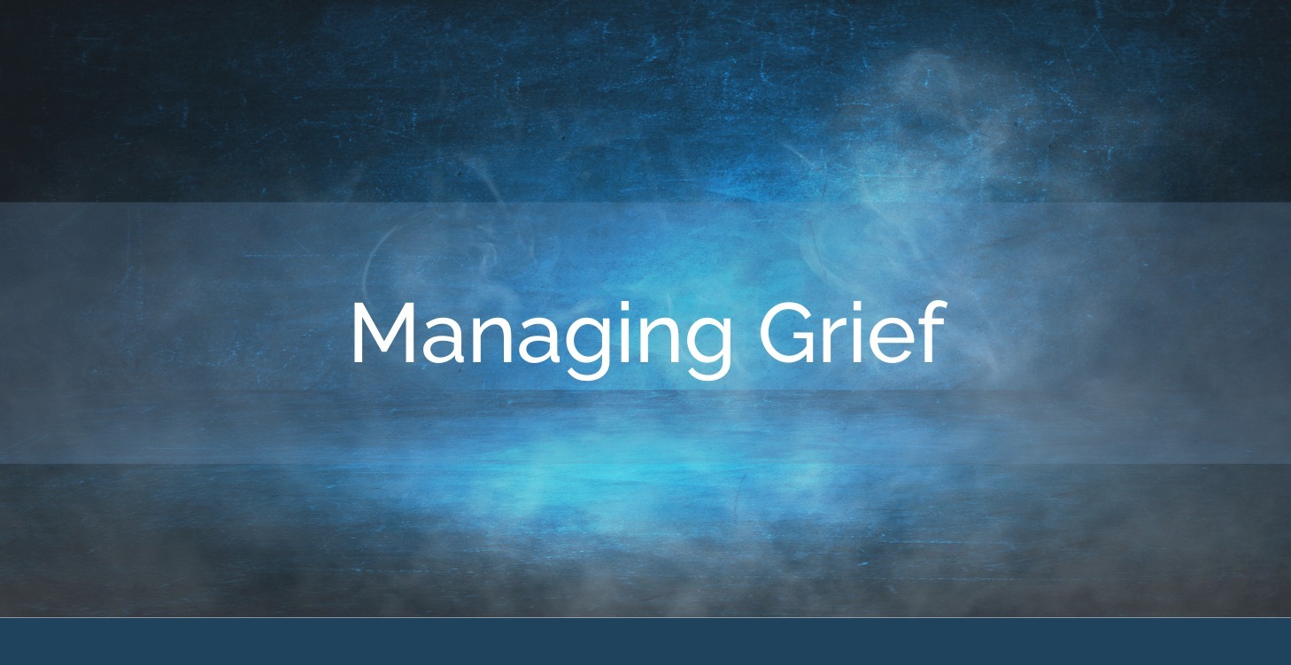 How to Manage Grief