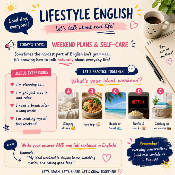 Saturday-Lifestyle English focus!