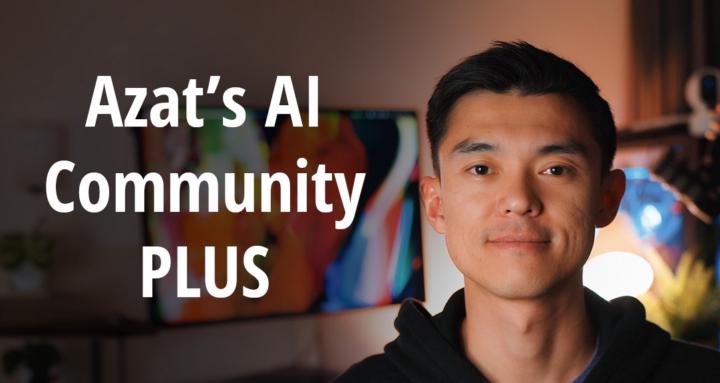 Azat's AI Community PLUS