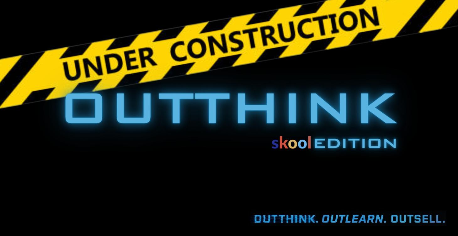 OUTTHINK Operating System (Skool Edition)