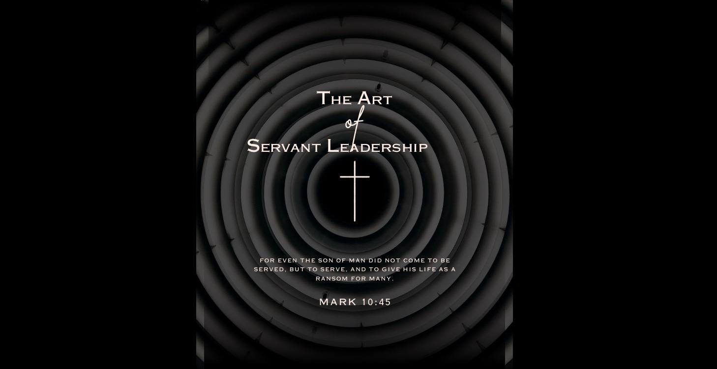The Art of Servant Leadership
