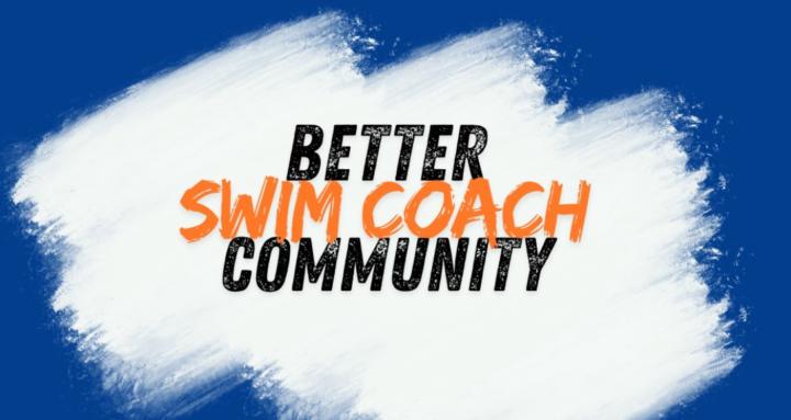 Better Swim Coach Community