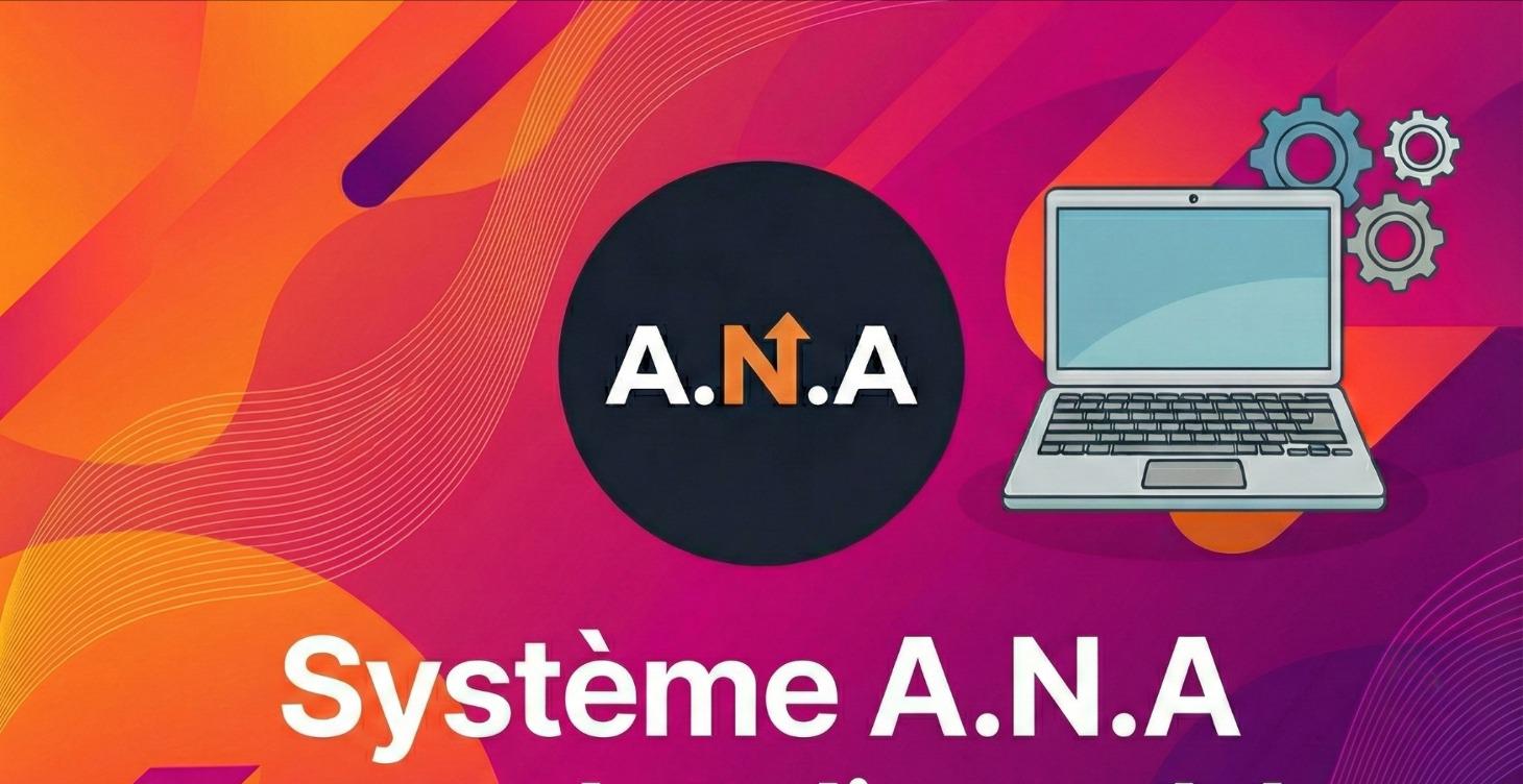 Le système A.N.A [1:1 clients]