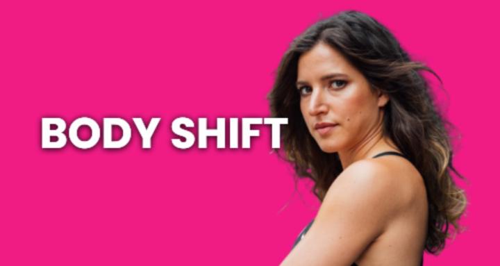 BODY SHIFT V1.0 ☀️