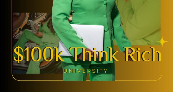 $100k Think Rich University