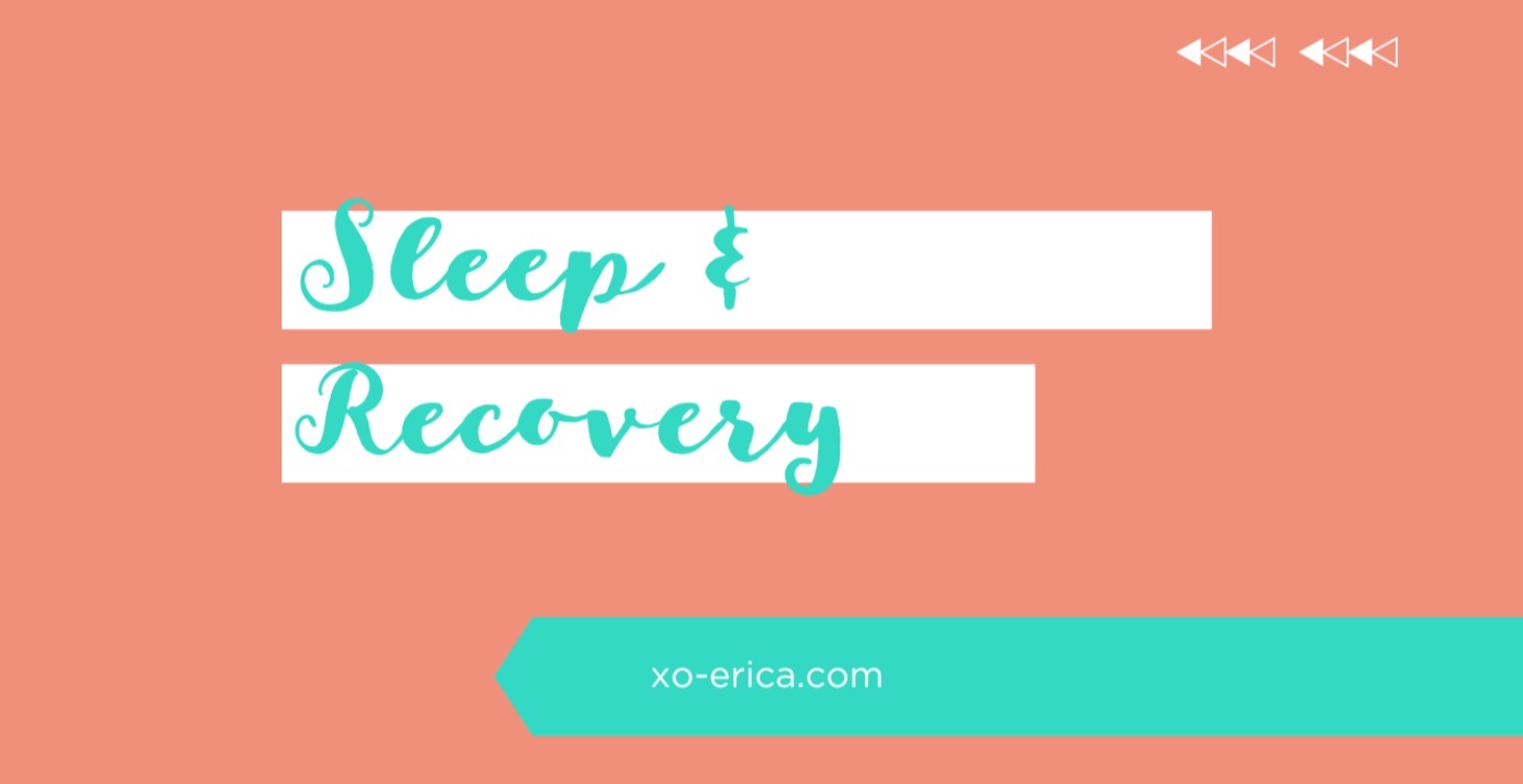 SLEEP & RECOVERY