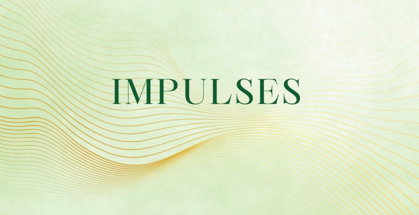 IMPULSES