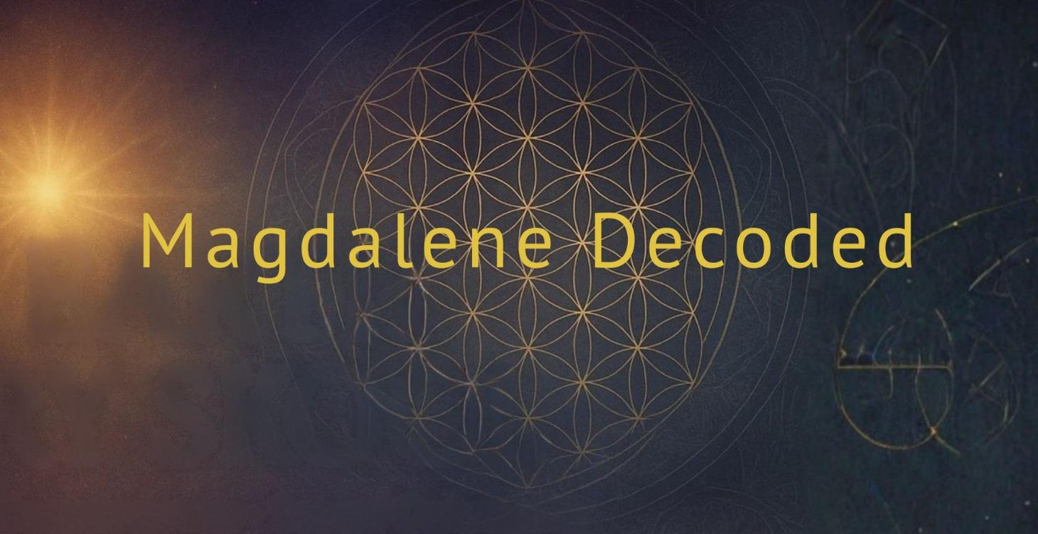 Magdalene Decoded