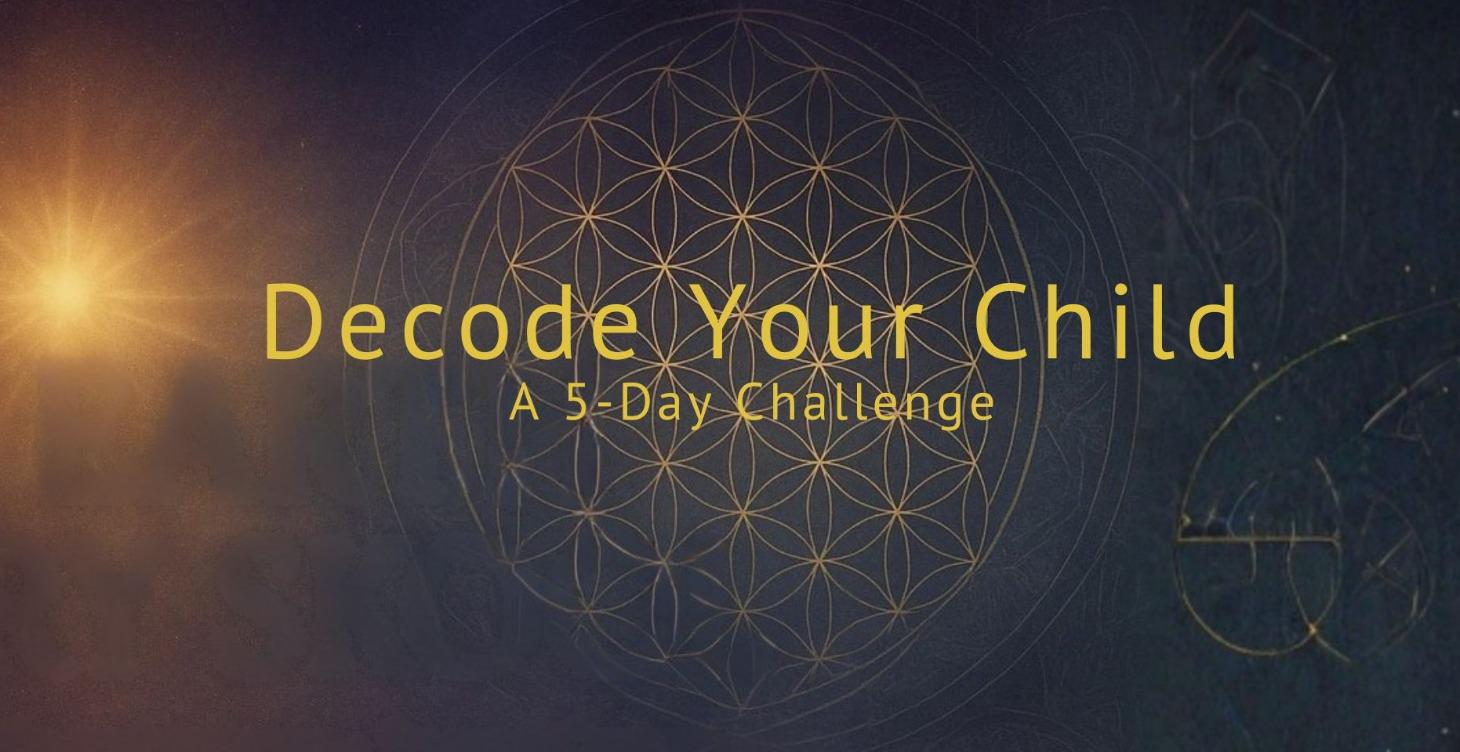 Decode My Child 5-Day Challenge