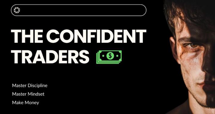 The Confident Traders