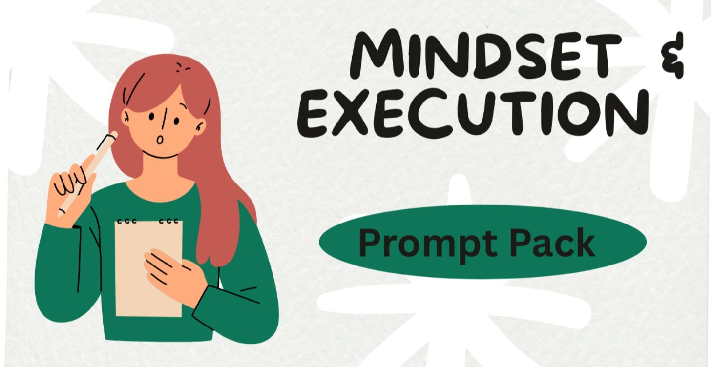Mindset and Execution Business Prompt Bundle