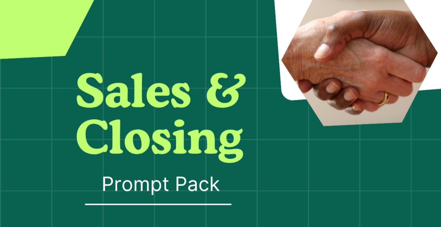 Sales & Closing Business Prompt Bundle