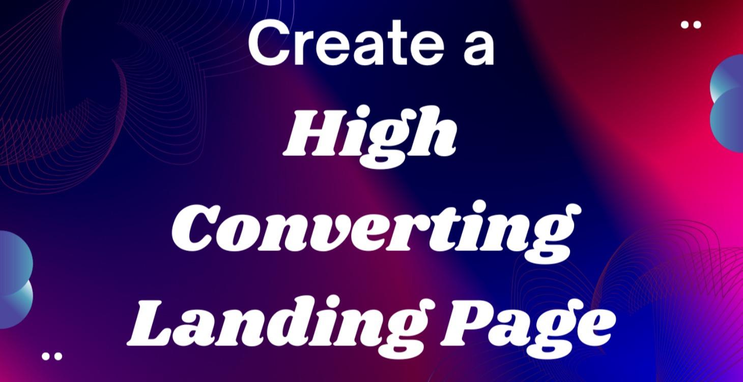 CREATE A COVERTING LANDING PAGE