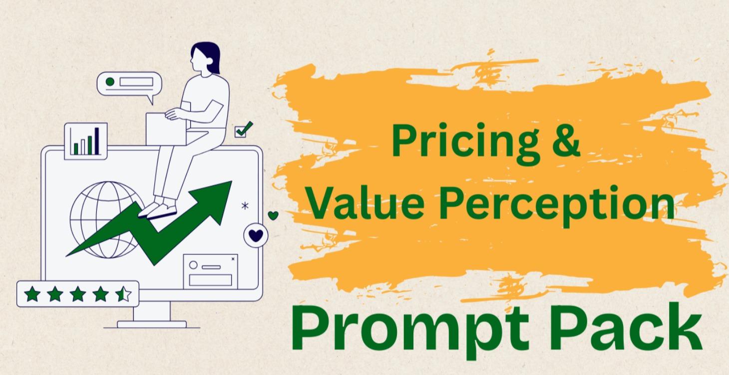 Pricing & Value Perception Business Prompt Pack