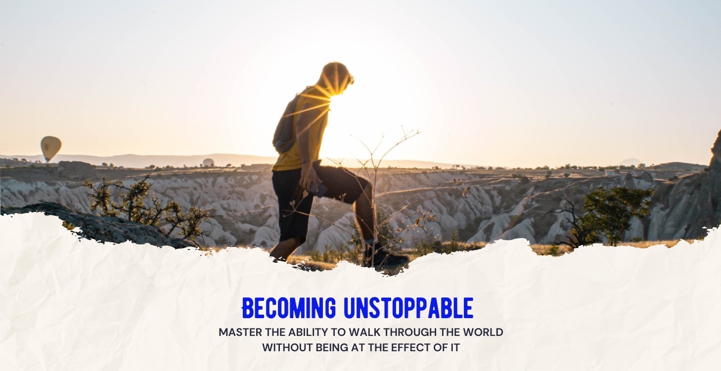 Becoming Unstoppable