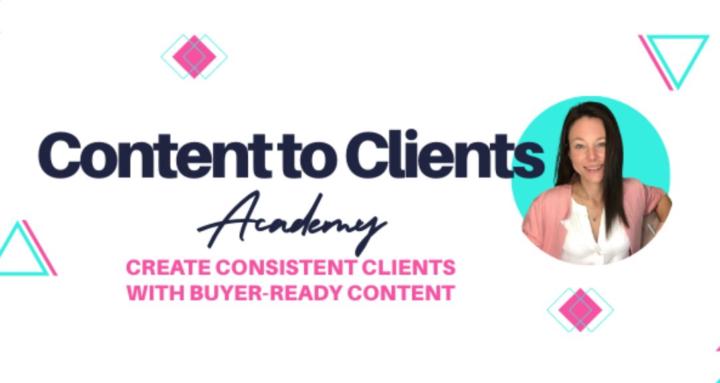 Content to Clients Academy