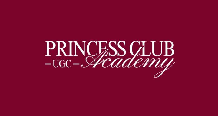 Princess Club / UGC Academy