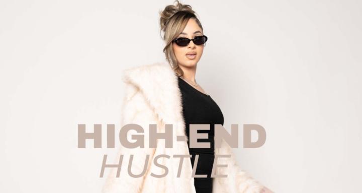 High-End Hustle