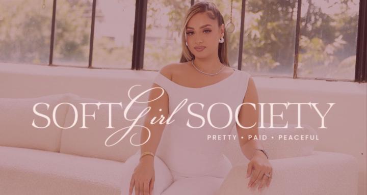 Soft Girl Society 
