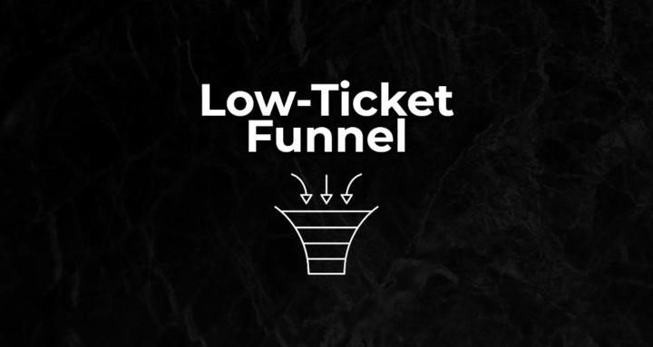Low-Ticket Funnel