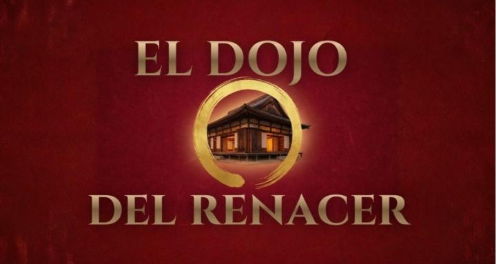 El Dojo del Renacer