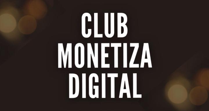Club Monetiza Digital