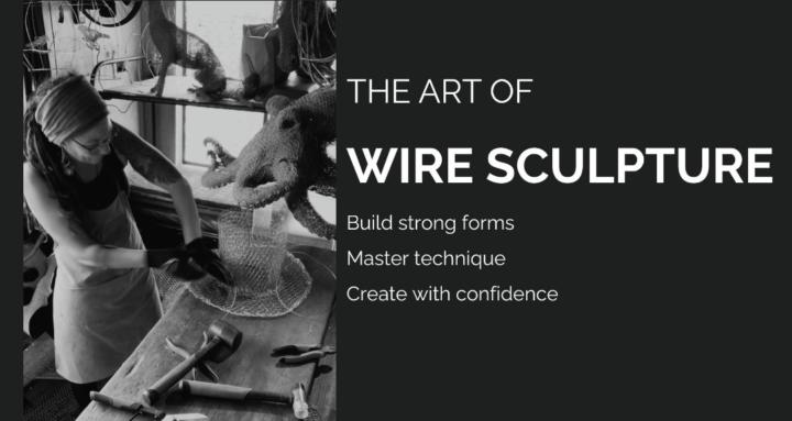The Art of Wire Sculpture 