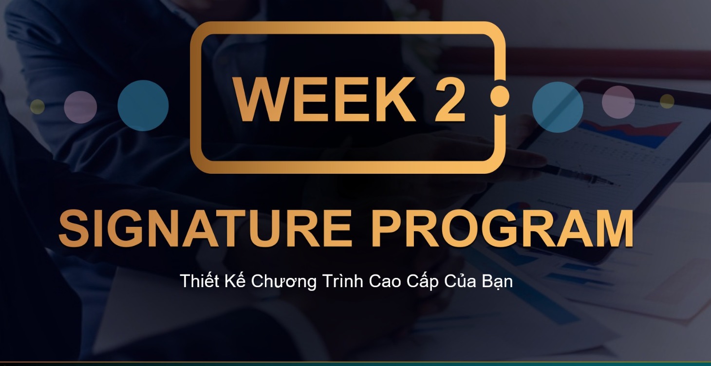 TUẦN 2: LỜI CHÀO HÀNG HOÀN HẢO