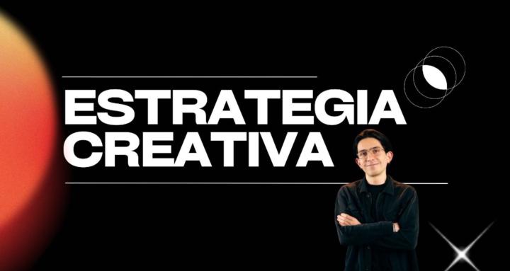 Estrategia Creativa