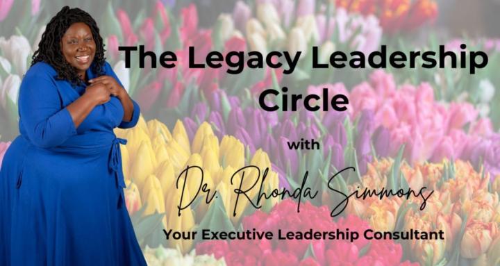 Legacy Leadership Circle™
