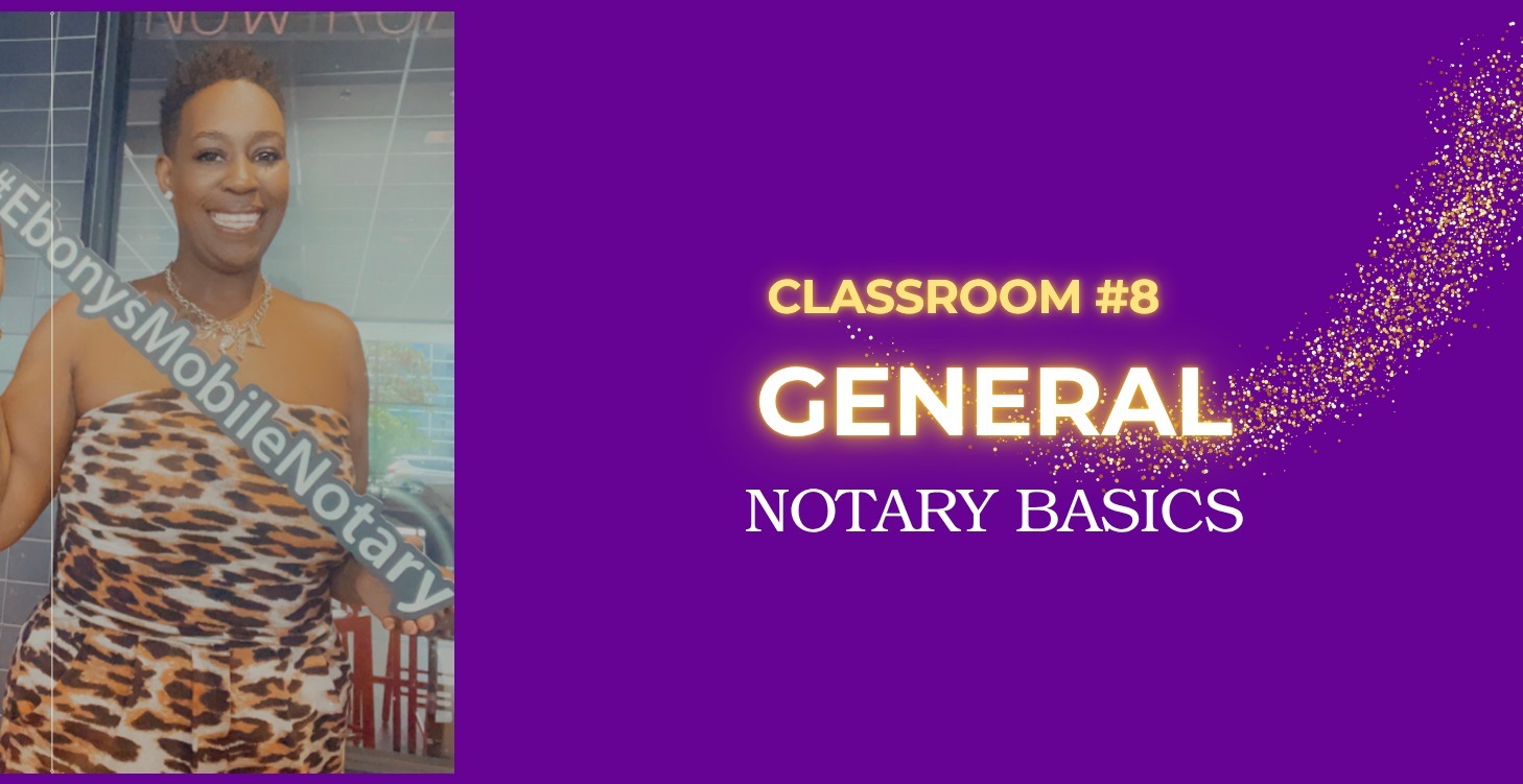 General Notary Basics