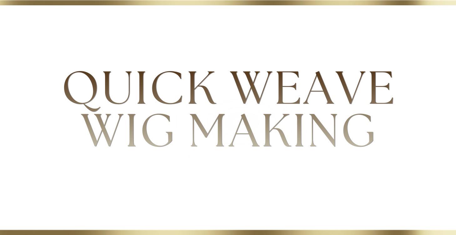 27 Piece Quick Weave Wig Making Mastery