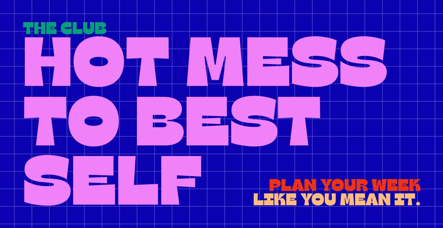 Hot Mess to Best Self (Skool Brand Kit)