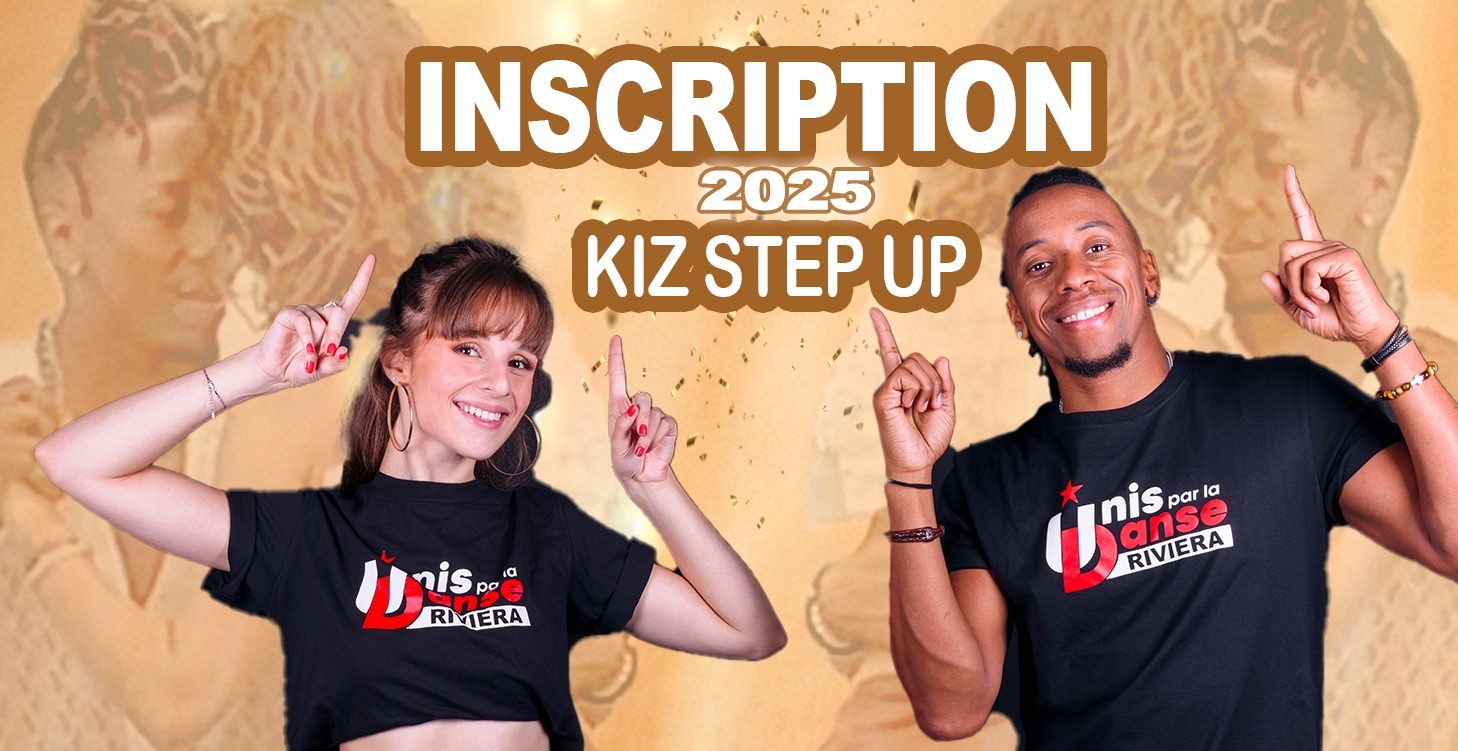 INSCRIPTION - Kiz Step Up
