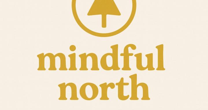 Mindful North