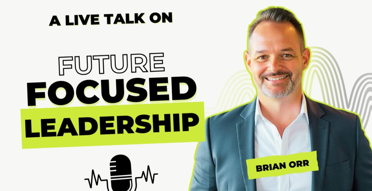 Future-Focused Leadership