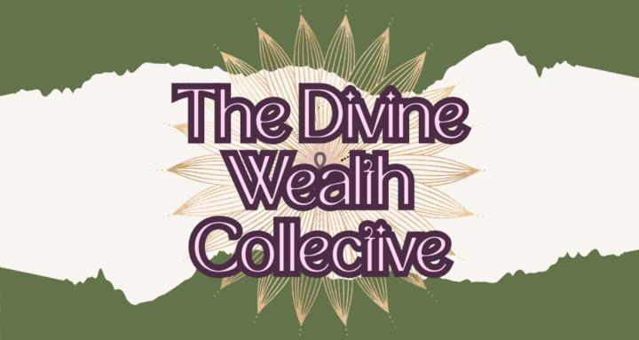 The Divine Wealth Collective