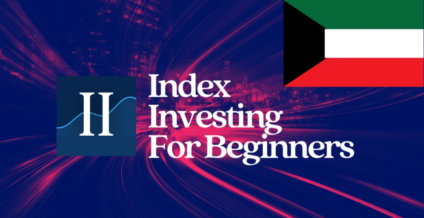 Kuwait - Index Investing for Beginners