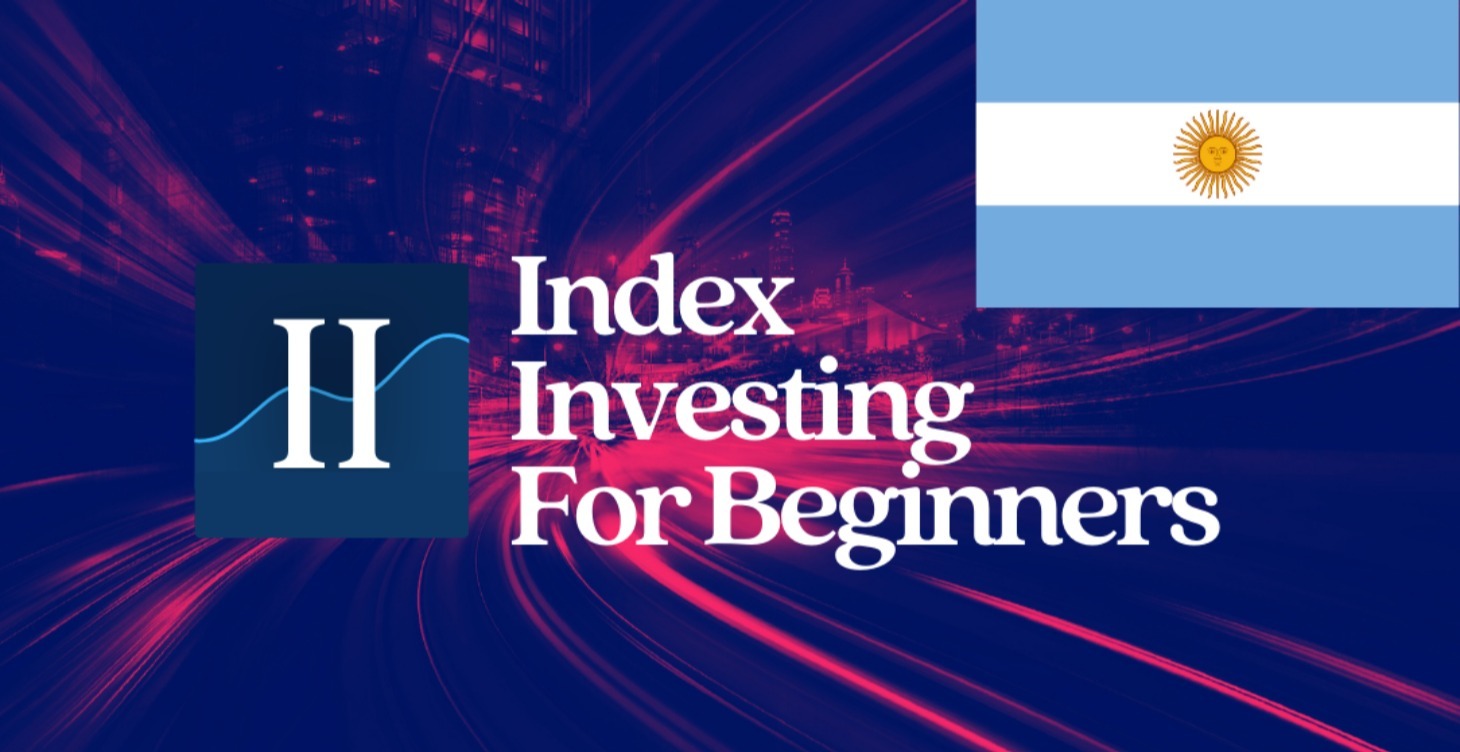 Argentina - Index Investing for Beginners