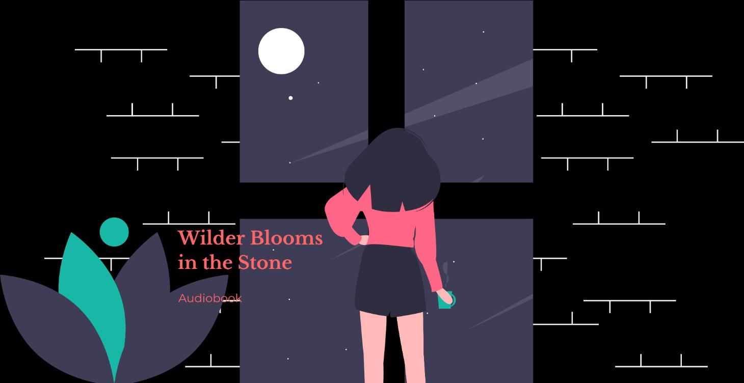 Wilder Blooms in the Stone