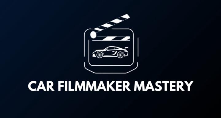 Car Filmmaker Mastery