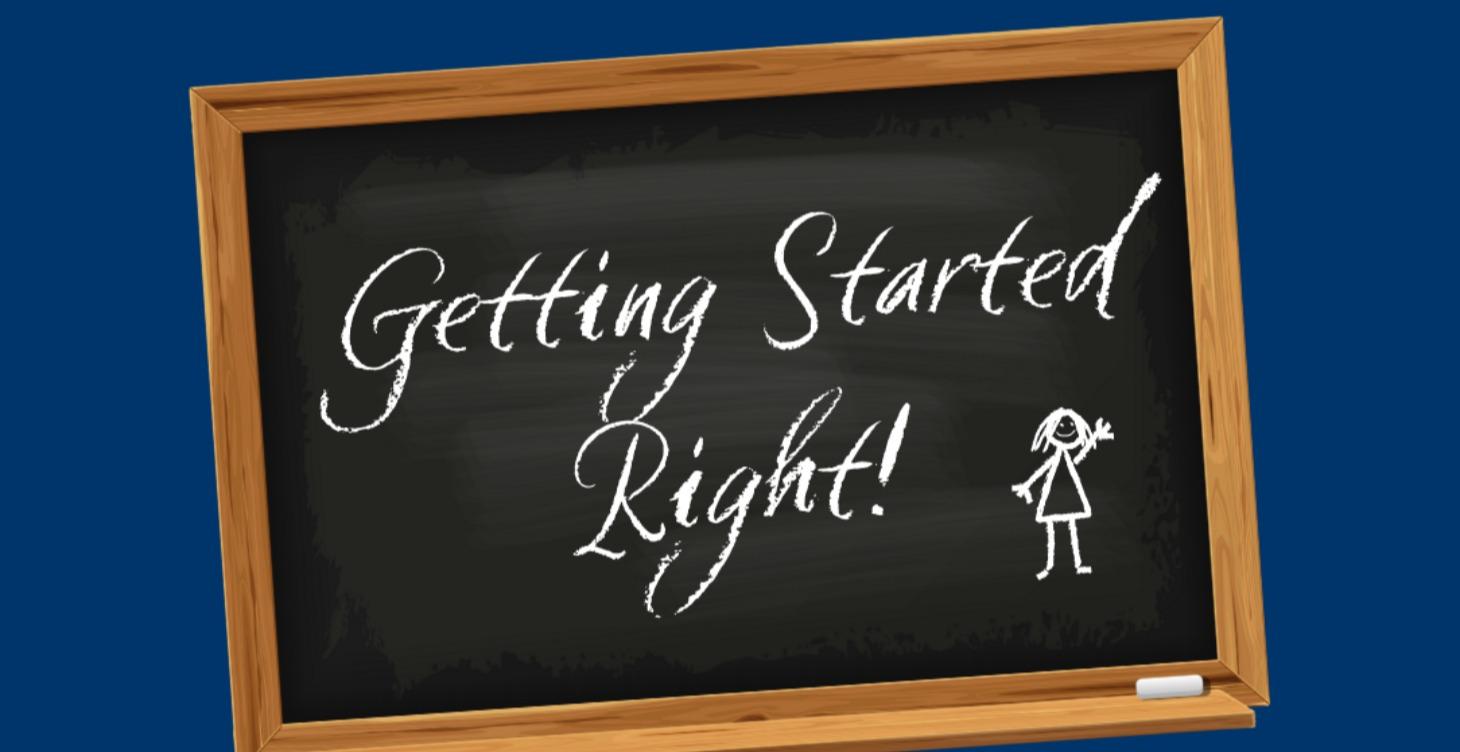 📌 Getting Started Right