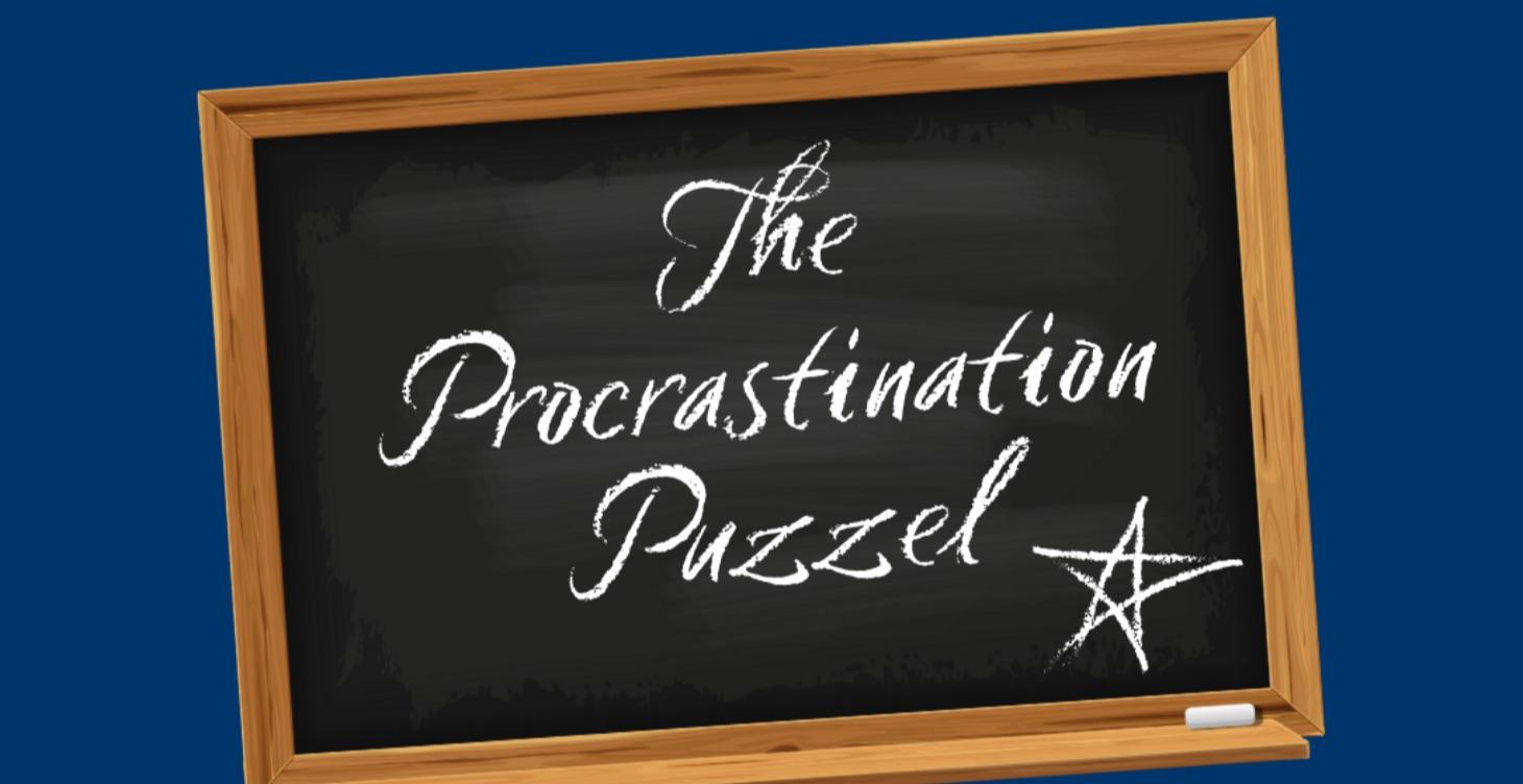 📌 The Procrastination Puzzle