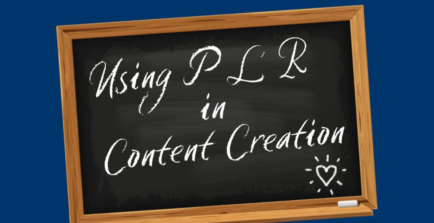 📌 Using PLR In Content Creation