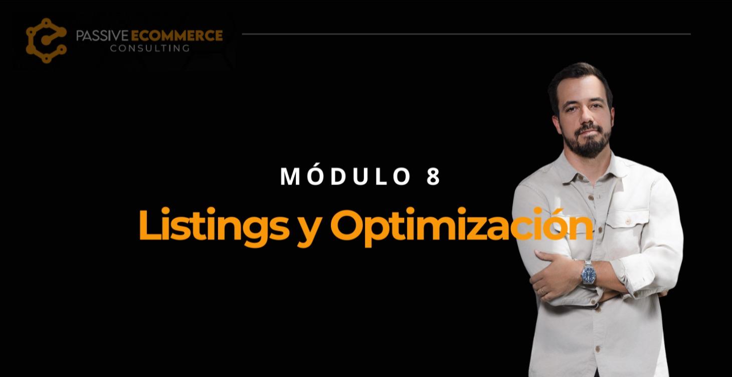 Módulo 8. Listings y Optimización en Marketplaces