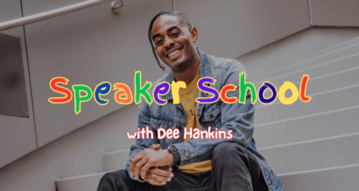 Speaker School