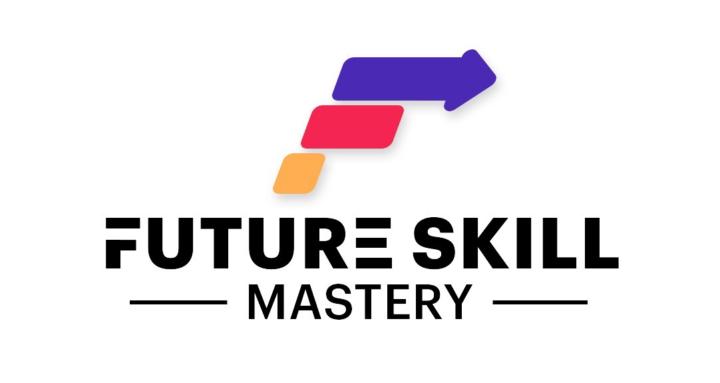 Future Skill Mastery