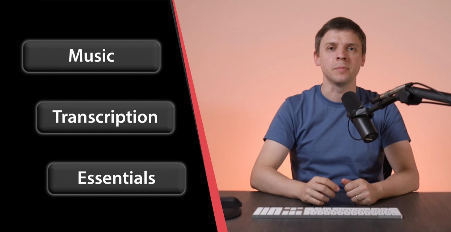 Music Transcription Essentials