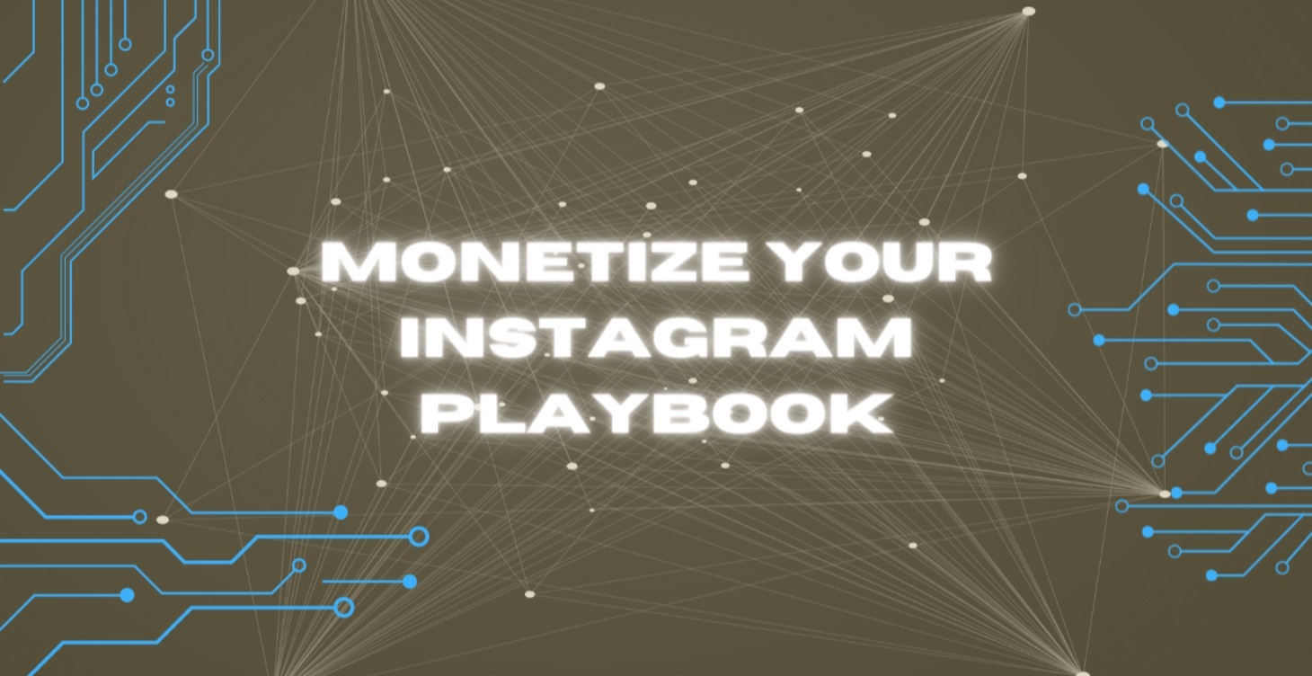 Monetize Your Instagram Playbook