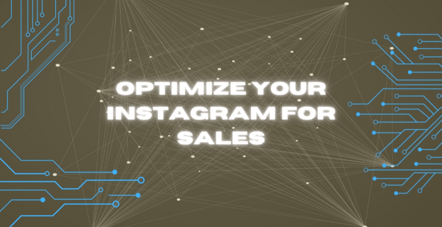 Optimize Your Instagram For Sales